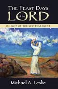 E-Book (epub) The Feast Days of the Lord von Michael A. Leslie