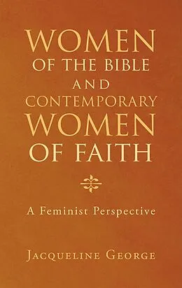 E-Book (epub) Women of the Bible and Contemporary Women of Faith von Jacqueline George