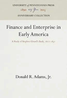 E-Book (pdf) Finance and Enterprise in Early America von Jr. Donald R. Adams