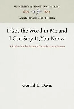 E-Book (pdf) I Got the Word in Me and I Can Sing It, You Know von Gerald L. Davis