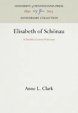 E-Book (pdf) Elisabeth of Schonau von Anne L. Clark