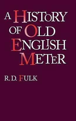 E-Book (pdf) History of Old English Meter von R. D. Fulk