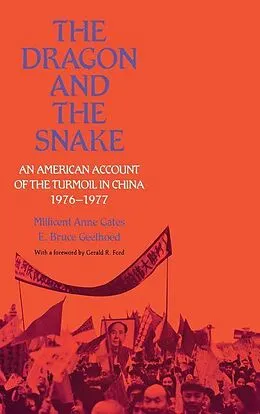 E-Book (epub) The Dragon and the Snake von Millicent Anne Gates, E. Bruce Geelhoed