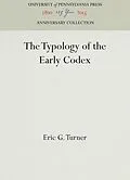 E-Book (pdf) Typology of the Early Codex von Eric G. Turner