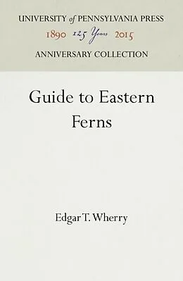 E-Book (pdf) Guide to Eastern Ferns von Edgar T. Wherry