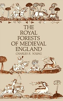 eBook (pdf) Royal Forests of Medieval England de Charles R. Young