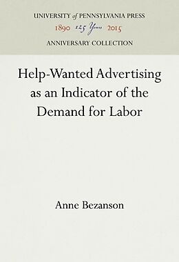 Livre Relié Help-Wanted Advertising as an Indicator of the Demand for Labor de Anne Bezanson