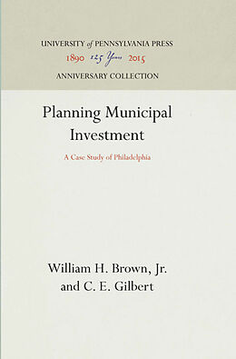 Fester Einband Planning Municipal Investment von Jr, C E Gilbert