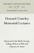 E-Book (pdf) Howard Crawley Memorial Lectures von Raymond Leslie Buell, George Gallup, Robert J. Watt