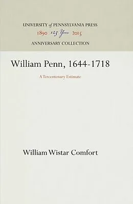 E-Book (pdf) William Penn, 1644-1718 von William Wistar Comfort