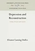 E-Book (pdf) Depression and Reconstruction von Eleanor Lansing Dulles
