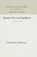 E-Book (pdf) Harriet Prescott Spofford von Elizabeth K. Halbeisen