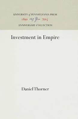 E-Book (pdf) Investment in Empire von Daniel Thorner