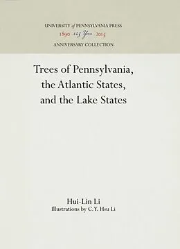 E-Book (pdf) Trees of Pennsylvania, the Atlantic States, and the Lake States von Hui-Lin Li