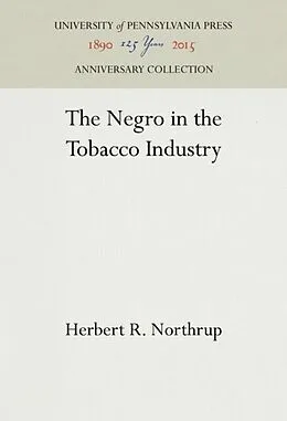 E-Book (pdf) Negro in the Tobacco Industry von Herbert R. Northrup