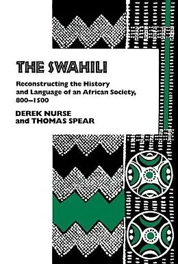 E-Book (epub) The Swahili von Derek Nurse, Thomas Spear