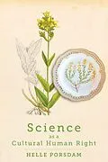 E-Book (epub) Science as a Cultural Human Right von Helle Porsdam