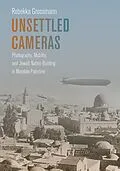 E-Book (epub) Unsettled Cameras von Rebekka Grossmann