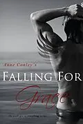 E-Book (epub) Falling for Grace (Four Winds, #2) von Anne Conley
