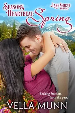 E-Book (epub) Seasons Heartbeat: Spring von Vella Munn