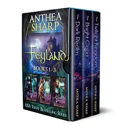 E-Book (epub) Feyland: Books 1-3 von Anthea Sharp