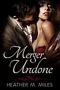 E-Book (epub) Merger Undone von Heather M. Miles