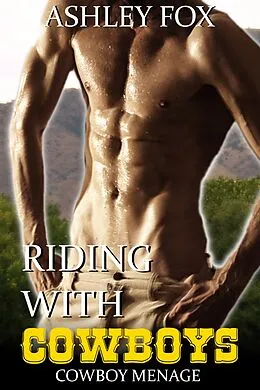 E-Book (epub) Riding With Cowboys von Ashley Fox