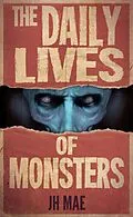 E-Book (epub) The Daily Lives of Monsters von Jh Mae