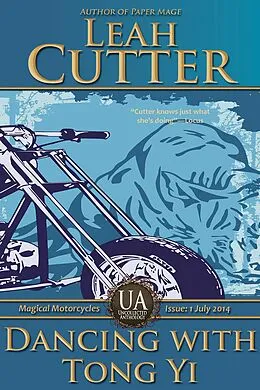 E-Book (epub) Dancing with Tong Yi (Uncollected Anthology, #1) von Leah Cutter