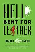 E-Book (epub) Hell Bent for Leather (Six-Gun Supernatural, #1) von Joshua Unruh