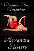 E-Book (epub) Valentine's Day Surprise (Sexy Holiday Surprises, #1) von Alexandra Storm