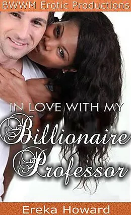 E-Book (epub) In Love with my Billionaire Professor von Ereka Howard