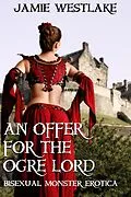 E-Book (epub) An Offer for the Ogre Lord von Jamie Westlake