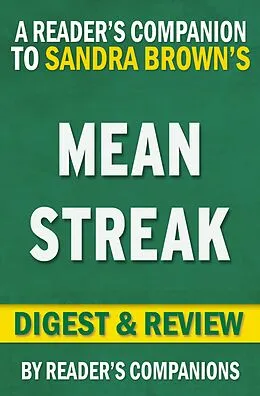 E-Book (epub) Mean Streak by Sandra Brown | Digest & Review von Reader's Companions