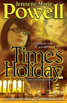 E-Book (epub) Time's Holiday: A Time Travel Christmas Story von Jennette Marie Powell