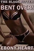 E-Book (epub) The Black Sitter Bent Over von Ebony Heart