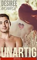 E-Book (epub) Unartig: Erotik von Desiree Monroe