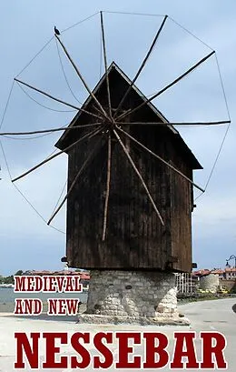 E-Book (epub) Medieval and new Nessebar von K. Wolf