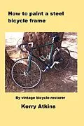 E-Book (epub) How to paint a steel bicycle frame von Kerry Atkins