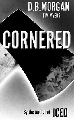 E-Book (epub) Cornered von Db Morgan, Tim Myers