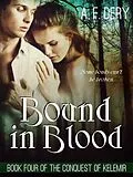 E-Book (epub) Bound in Blood (The Conquest of Kelemir, #4) von A. F. Dery