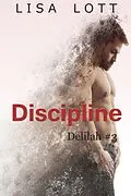 E-Book (epub) Discipline (Delilah, #3) von Lisa Lott