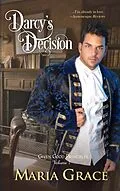 E-Book (epub) Darcy's Decision (Given Good Principles, #1) von Maria Grace