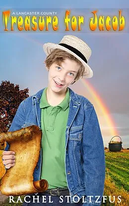 E-Book (epub) A Lancaster Amish Treasure for Jacob (A Lancaster Amish Home for Jacob, #9) von Rachel Stoltzfus