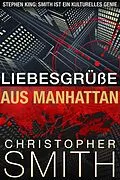 E-Book (epub) Liebesgrüße aus Manhattan von Christopher Smith