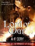 E-Book (epub) Lord of War (The Conquest of Kelemir, #3) von A. F. Dery