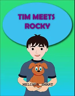 E-Book (epub) Tim Meets Rocky von Melinda Smart