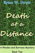 E-Book (epub) Death at a Distance (A Rhodes & Burrows Mystery, #2) von Brian W. Strutt
