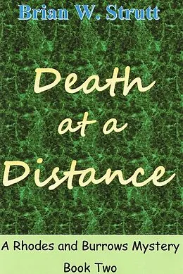 E-Book (epub) Death at a Distance (A Rhodes & Burrows Mystery, #2) von Brian W. Strutt