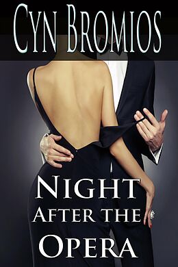 E-Book (epub) Night After the Opera von Cyn Bromios